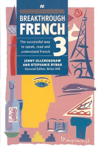 Breakthrough French: Pt.3(Breakthrough Language S.)