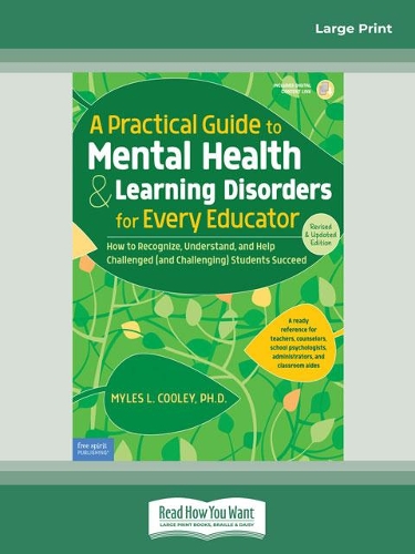 A Practical Guide to Mental Health & Learning Disorders for Every Educator: