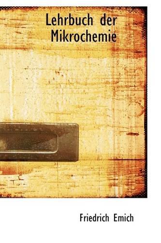 Lehrbuch Der Mikrochemie