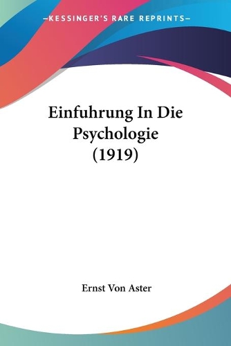 Einfuhrung In Die Psychologie (1919)