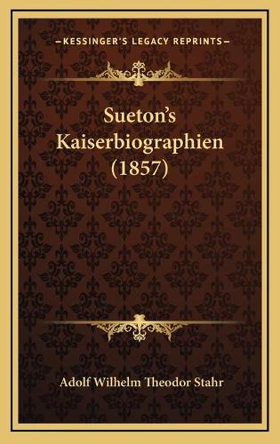 Sueton's Kaiserbiographien (1857)