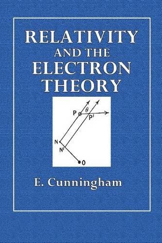 Relativity and the Electron Theory
