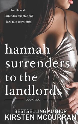 Hannah Surrenders to the Landlords