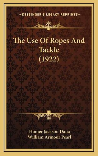 The Use Of Ropes And Tackle (1922)