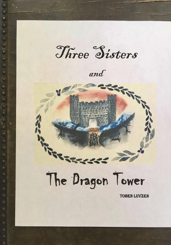 Three Sisters and The Dragon Tower, 2nd edition