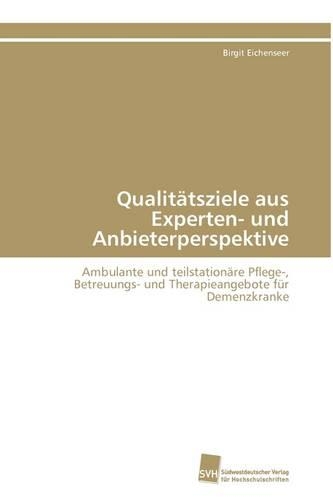 Qualitätsziele aus Experten- und Anbieterperspektive