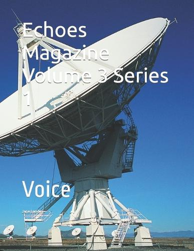 Echoes Magazine Volume 3 Series 1