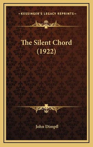 The Silent Chord (1922)