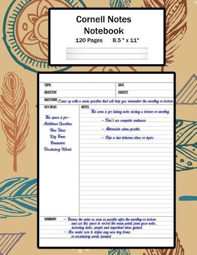 Cornell Notes Notebook: Note Taking System, For Students, Writers, Meetings, Lectures Large Size 8.5" x 11" (21.59 x 27.94 cm), Durable Matte Tan Tribal Cover Design, 120 P
