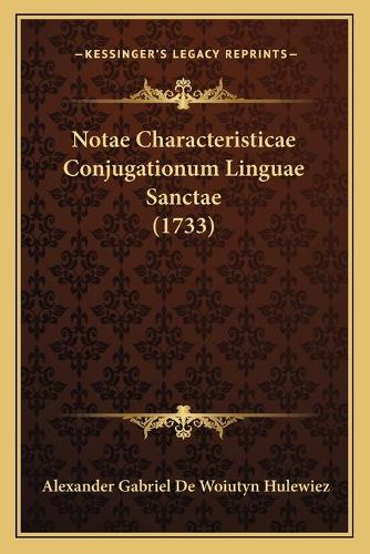Notae Characteristicae Conjugationum Linguae Sanctae (1733)