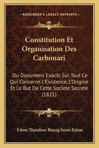Constitution Et Organisation Des Carbonari