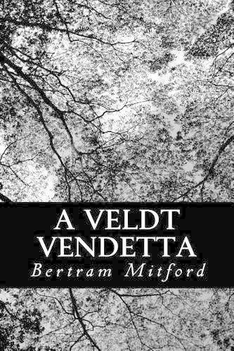 A Veldt Vendetta