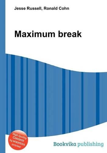 Maximum Break