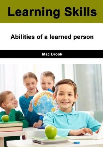 Learning Skills: Abilities of a Learned Person