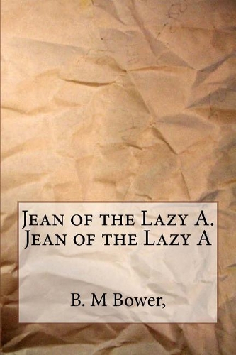 Jean of the Lazy A. Jean of the Lazy a