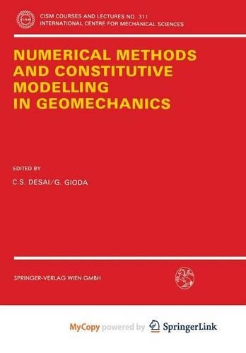 Numerical Methods and Constitutive Modelling in Geomechanics