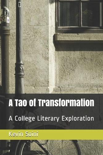 A Tao of Transformation: A College Literary Exploration