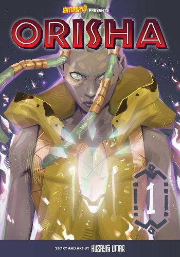 Orisha, Volume 1: Volume 1 With Great Power(Saturday AM TANKS / Orisha)