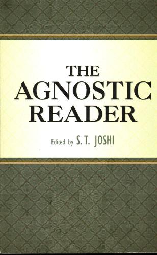 The Agnostic Reader: (Great Minds Series)