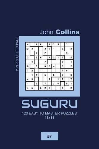 Suguru - 120 Easy To Master Puzzles 11x11 - 7