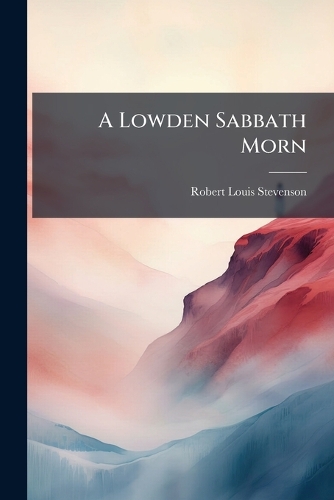 A Lowden Sabbath Morn