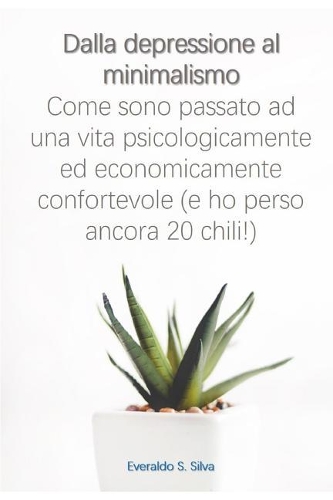 Dalla Depressione Al Minimalismo