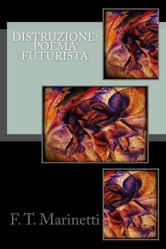 Distruzione: Poema Futurista
