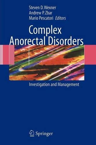 Complex Anorectal Disorders