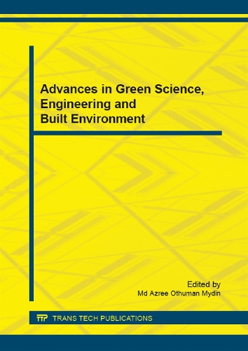 Advances in Green Science, Engineering and Built Environment: (Volume 747 Applied Mechanics and Materials)
