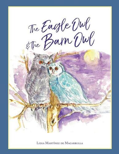 The eagle owl and the barn owl
