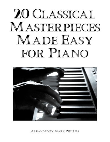 20 Classical Masterpieces Made Easy for PIano