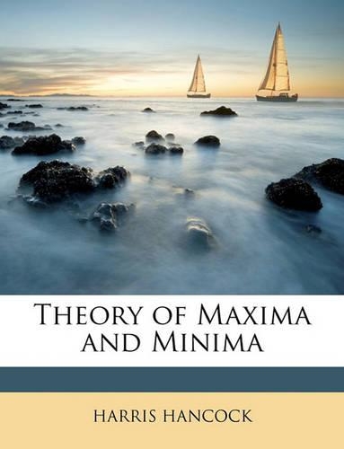 Theory of Maxima and Minima