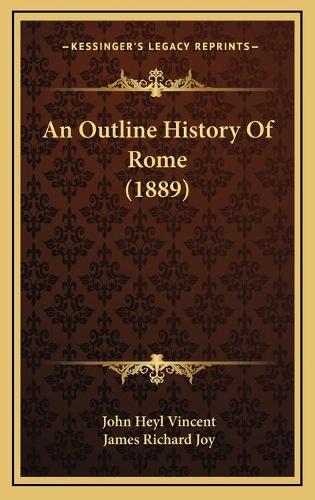 An Outline History Of Rome (1889)
