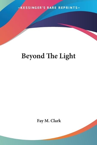 Beyond The Light