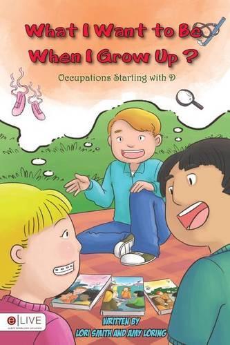 What I Want to Be When I Grow Up?