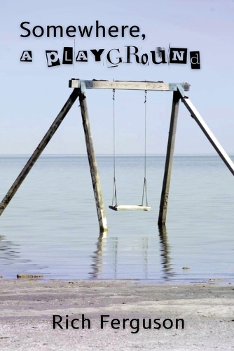 Somewhere, a Playground