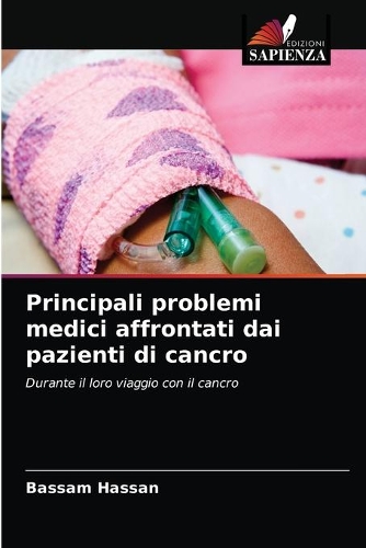 Principali problemi medici affrontati dai pazienti di cancro