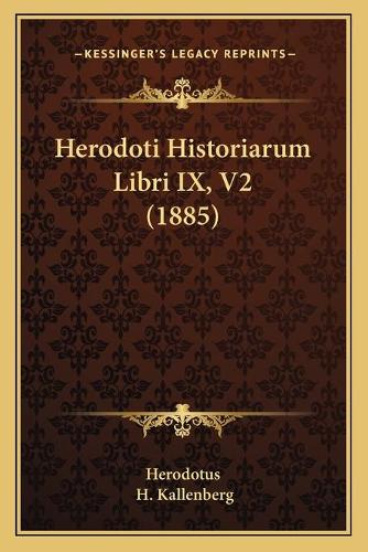 Herodoti Historiarum Libri IX, V2 (1885)