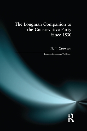 The Longman Companion to the Conservative Party