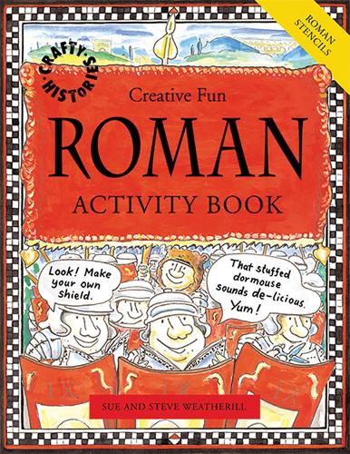 Roman Activity Book: (Crafty Histories)