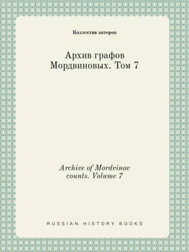 Archive of Mordvinov counts. Volume 7