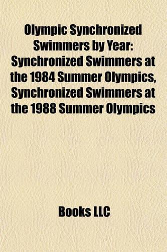 Olympic Synchronized Swimmers by Year: Synchronized Swimmers at the 1984 Summer Olympics, Synchronized Swimmers at the 1988 Summer Olympics