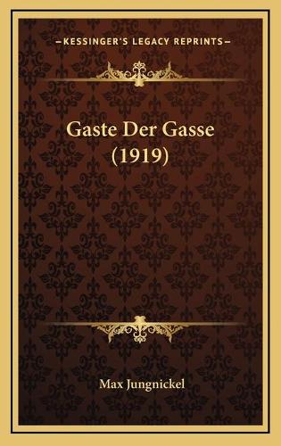 Gaste Der Gasse (1919)