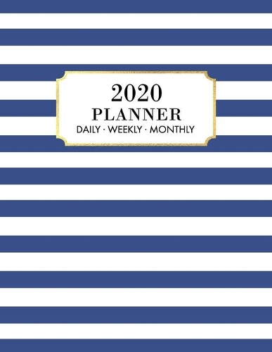 2020 Weekly Planner: 2020 Monthly Planner for January 2020 - December 2020 + Monthly Calendar w/ Notes, To Do List Section, Includes Important Dates, Birthday, Goals + N