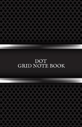 Dot Grid Notebook: Portable Dotted Bullet Grid Journal Dotted Paper Essentials Dot Matrix Field Note taking pad Sketch Book Dairy for meeting and many more