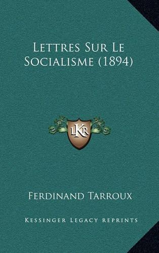 Lettres Sur Le Socialisme (1894)