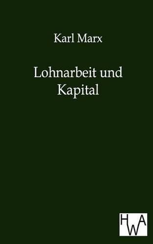 Lohnarbeit Und Kapital
