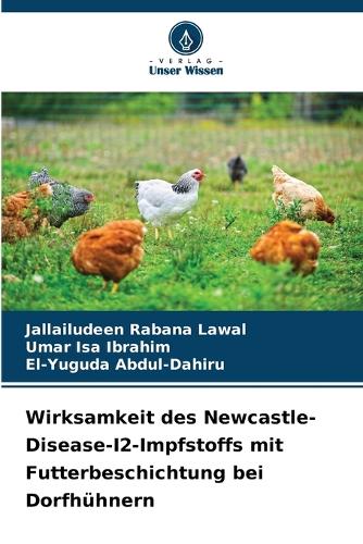 Wirksamkeit des Newcastle-Disease-I2-Impfstoffs mit Futterbeschichtung bei Dorfhühnern
