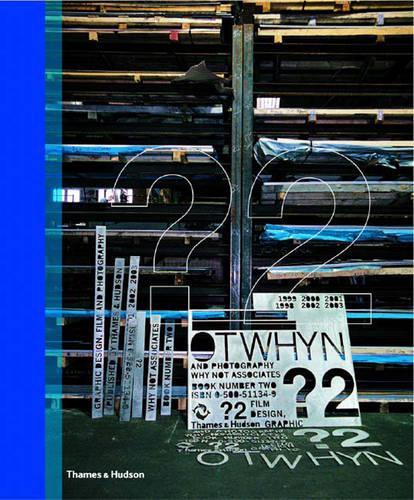 Why Not Associates? 2: Graphic Design, Film and Photography