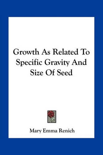Growth As Related To Specific Gravity And Size Of Seed